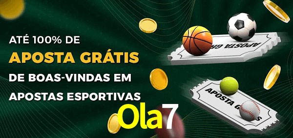 Ola7 Ate 100% de Aposta Gratis